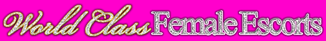World Class Female Escorts